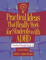 Practical Ideas That Really Work for Students with ADHD