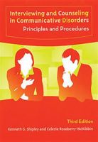 Interviewing and Counseling in Communicative Disorders