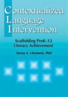 Contextualized Language Intervention: Scaffolding PreK