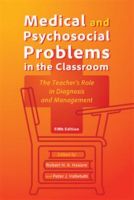 Medical and Psychosocial Problems in the Classroom