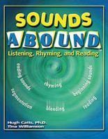 Sounds Abound: Listening, Rhyming, and Reading