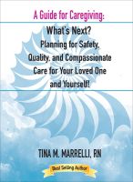 A Guide for Caregiving: What s Next?