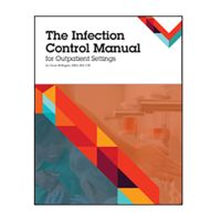 The Infection Control Manual for Outpatient Settings