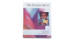 Pre Feeding Skills Second Edition