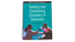 Speechmark  Feeding and Swallowing Disorders In Dementia