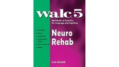 WALC 5 Neurological Rehab