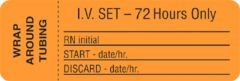 IV Set Label - 72 Hours Only