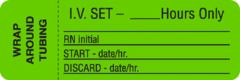 IV Set Label - ___ Hours Only