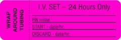 IV Set Label - 24 Hours Only