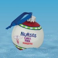 Nurses Call the Shots Glass Ball Ornament