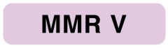 Vaccine Label, MMR V, 1-1/4" x 5/16"