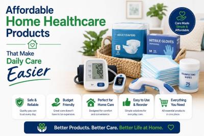 Affordable Home Healthcare Products That Make Daily Care Easier
