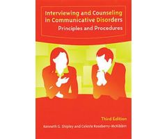 Interviewing and Counseling in Communicative Disorders