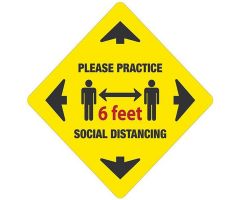 PRACTICE SOCIAL DISTANCE SIGN 12" X 12" YELLOW Ea