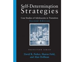 Self-Determination Strategies: Case Studies of Adolescents in Transition