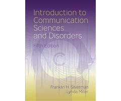 Introduction to Communication Sciences and Disorders Fifth Edition