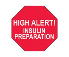 High Alert Insulin Preparation Labels