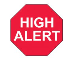 High Alert Labels, Red Stop Sign with White Text, "