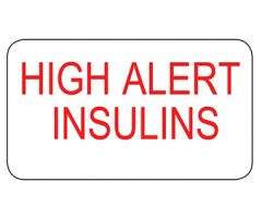 High Alert Insulins Labels