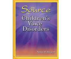 The Source for Children's Voice Disorders