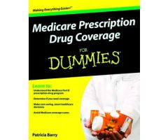 Medicare Prescription Drug Coverage For Dummies - LP