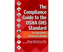 The Compliance Guide to the OSHA GHS Standard