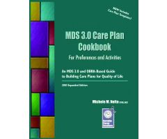 MDS 3.0 Care Plan Cookbook for Preferences and Activities