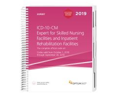 2019 ICD-10-CM Expert For SNF & IRF  Optum360 