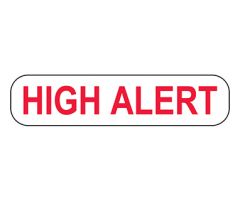 High Alert Labels, White with Red Text, 1?" x ?"