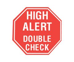 High Alert Double Check Labels, "