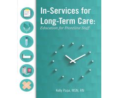 In-Services for Long-Term Care: Education for Frontline Staff