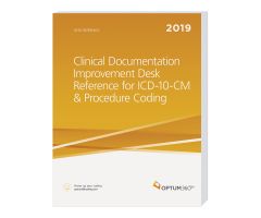 2019 Clinical Documentation Improvement - CM & Procedure Code - Optum360 