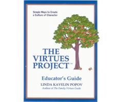 The Virtues Project (Educator's Guide)