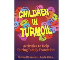 Children in Turmoil Activities to Help During Family Transitions