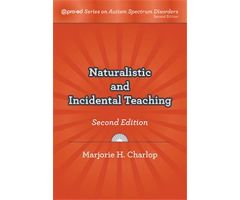 Naturalistic and Incidental Teaching ,Second Edition, 14709