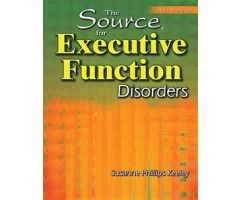 The Source for Executive Function Disorders