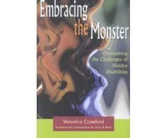 Embracing the Monster: Overcoming the Challenges of Hidden Disabilities