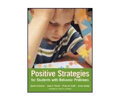Positive Strategies for Students with Behavior Problems