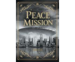 Peace Mission ,White Lightning | MYSTERIES