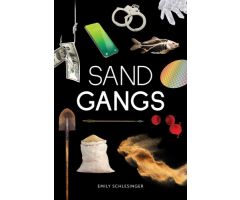 Sand Gangs (Blue Delta Books Nonfiction)
