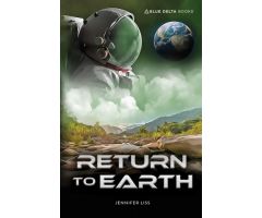 Return to Earth Blue Delta Books
