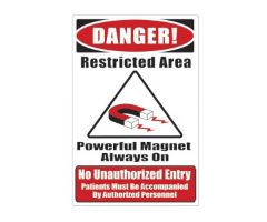 MRI Warning Sign,"No Unauthorized Entry", Plastic, .050 Thick, English 12" x 18"