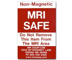MRI Sticker, 6" X 4", "Non Magnetic, MRI Safe, Do not Remove Item from the MRI Area", Large, Set of 100. Red