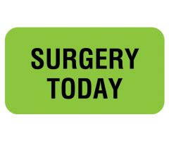 SURGERY TODAY, Communication Label, 1-5/8" x 7/8"