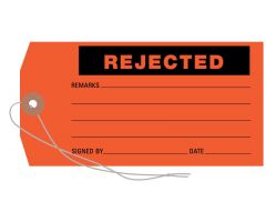 Rejected Tag, 3-1/8" x 6-1/4"